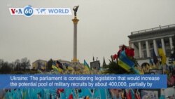 VOA60 World - Ukraine parliament considering legislation to expand the draft