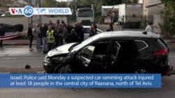 VOA60 World - Israeli Police said a suspected car ramming attack injured at least 18 people