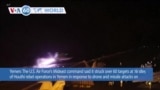 VOA60 World - U.S. Air Force’s Mideast command said it struck over 60 Houthi rebel targets