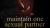 A poster with two hands held together with inscription ''Maintain one sexual partner'' is seen in an office in Lagos, Nigeria, Jan. 14, 2014.