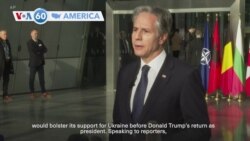 VOA60 America - In Brussels, Blinken pledges support for Ukraine ahead of Trump transition