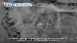 VOA60 America - US calls for restraint after Israel conducts strikes on Hezbollah targets