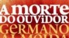 A Morte Do Ouvidor De Germano Almeida