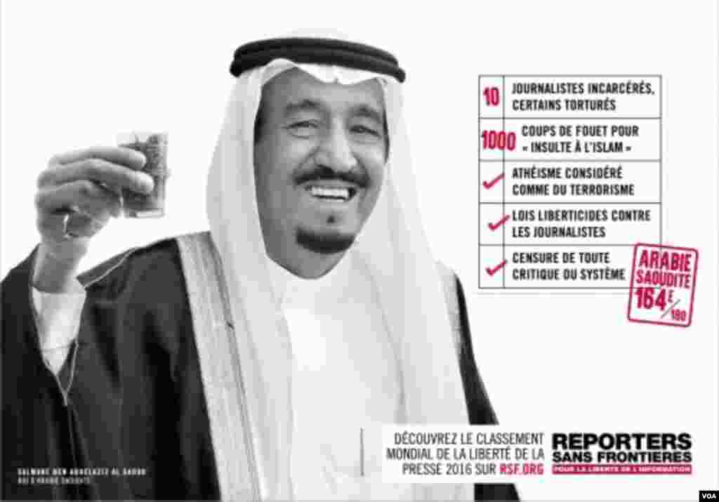 سلمان بن عبدالعزیز، پادشاه عربستان سعودی یکی دیگر از رهبران "دشمن آزادی مطبوعات" است. در کشور او، ۱۰ روزنامه نگار زندانی شده اند. بیش از هزار نفر به خاطر "توهین به اسلام" شلاق خورده اند. عربستان سعودی، در رتبه بندی گزارشگران بدون مرز، رتبه ۱۶۴ را دارد.
